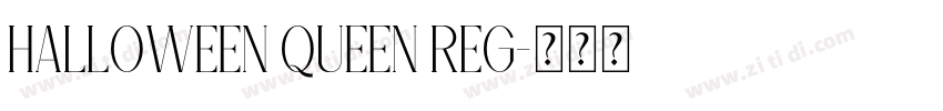 HALLOWEEN QUEEN Reg字体转换